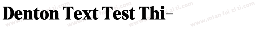 Denton Text Test Thi字体转换